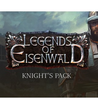 Legends of Eisenwald - Knight s Edition Upgrade DLC Steam Key GLOBAL